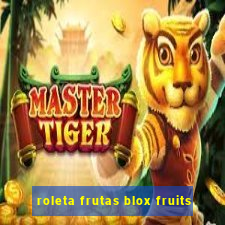 roleta frutas blox fruits